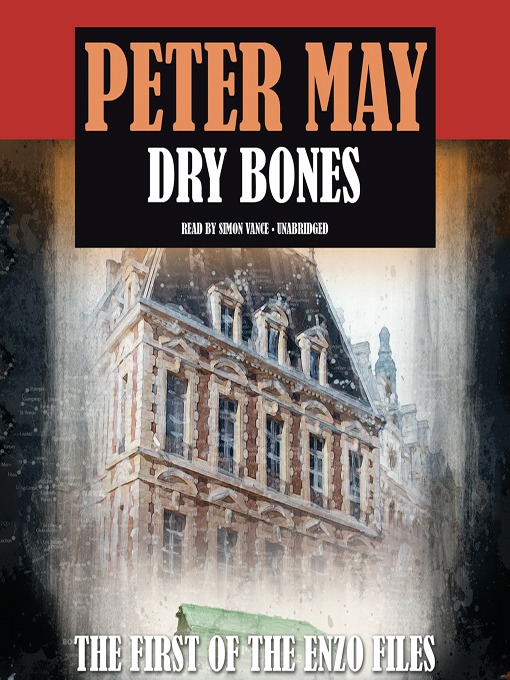 Peter May创作的Dry Bones作品的详细信息 - 可供借阅
